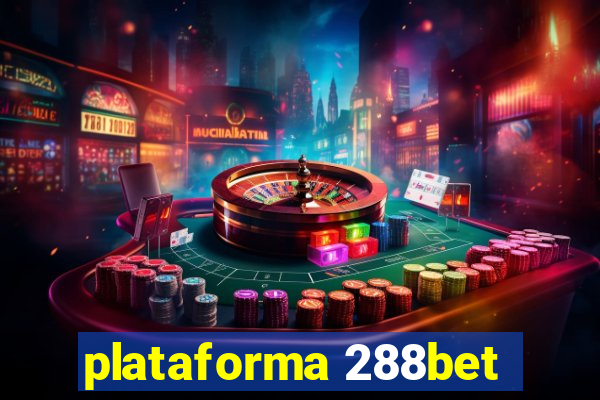 plataforma 288bet